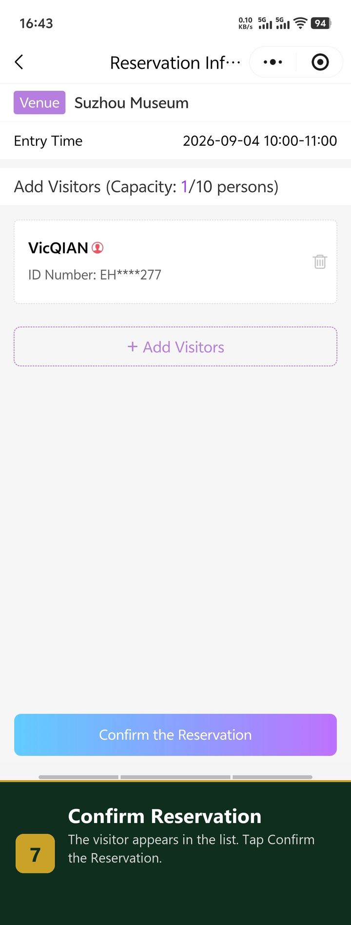 Reservation information page with the added visitor listed under Add Visitors, capacity 1 of 10, and the Confirm the Reservation button